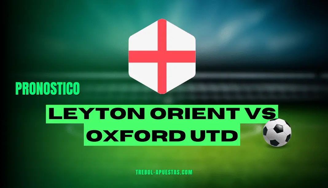 Previsione Leyton Orient contro Oxford Utd.